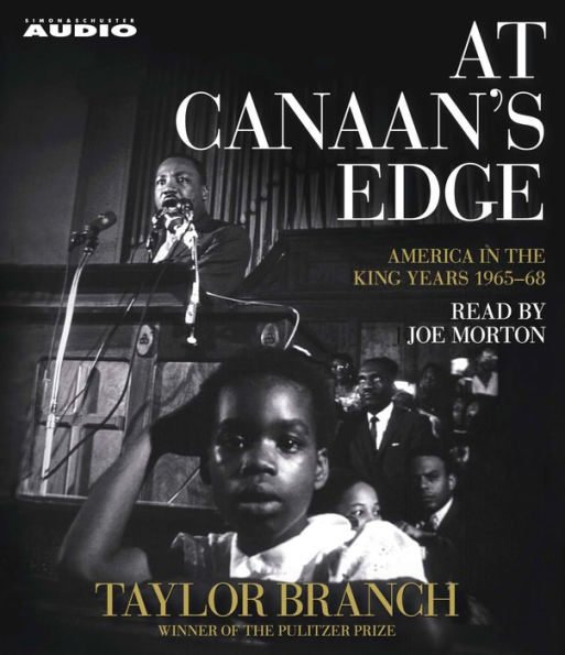 At Canaan's Edge: America in the King Years, 1965-68 (Abridged)
