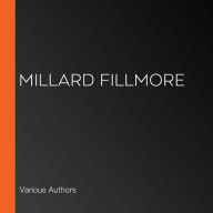 Millard Fillmore for Kids
