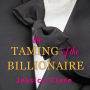 The Taming of the Billionaire