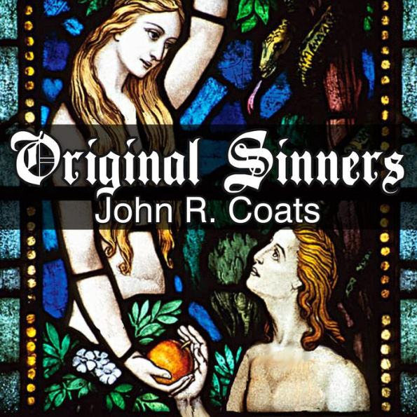 Original Sinners: A New Interpretation of Genesis