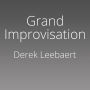 Grand Improvisation: America Confronts the British Superpower, 1945-1957