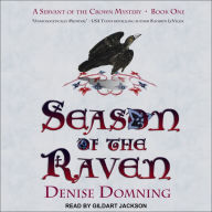 Season of the Raven: A Servant of the Crown Mystery - Book One