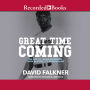 Great Time Coming: The Life of Jackie Robinson from Baseball to Birmingham