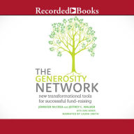 The Generosity Network: New Transformational Tools for Successful Fund-Raising