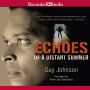 Echoes of a Distant Summer