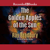 The Golden Apples of the Sun: And Other Stories