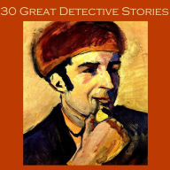 Thirty Great Detective Stories