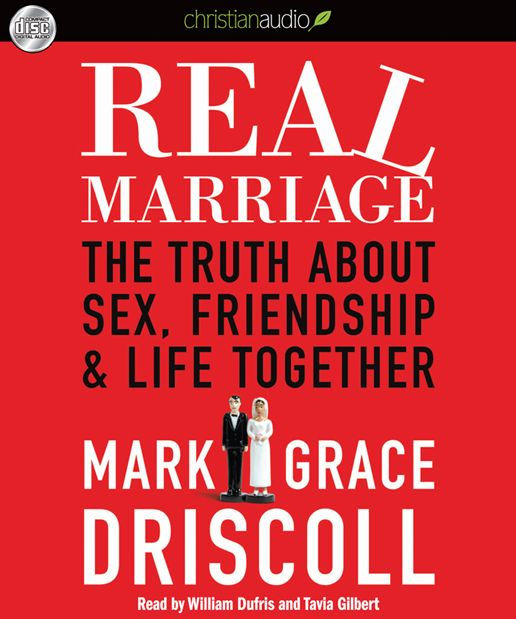 Real Marriage The Truth About Sex, Friendship, and Life Together by Mark Driscoll, Grace Driscoll, Tavia Gilbert, William Dufris 2940171328931 Audiobook (Digital) Barnes and Noble® picture