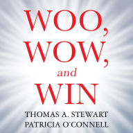 Woo, Wow, and Win: Service Design, Strategy, and the Art of Customer Delight