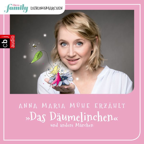 Eltern family Lieblingsmärchen - Das Däumelinchen und andere Märchen