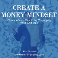 Create Money Mindset