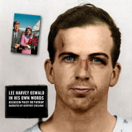 Lee Harvey Oswald - In His Own Words