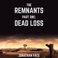 The Remnants: Dead Loss