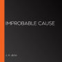Improbable Cause (J. P. Beaumont Series #5)