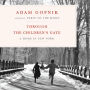 Through the Children's Gate: A Home in New York (Abridged)
