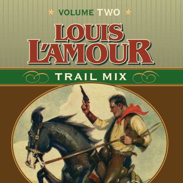  Trail Mix: Volume One (Audible Audio Edition): Louis L