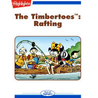 Rafting: The Timbertoes