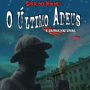 O Último Adeus e outras Histórias de Sherlock Holmes