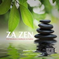 Za Zen - Uma Introdução à Meditação Zen Budista
