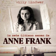 Os Sete Últimos Meses de Anne Frank