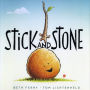 Stick and Stone