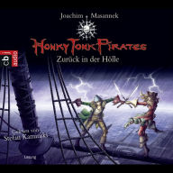 Honky Tonk Pirates - Zurück in der Hölle: Band 3 (Abridged)