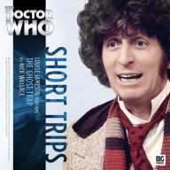 Doctor Who: The Ghost Trap: Short Trips