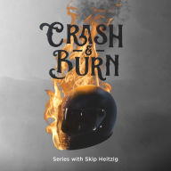 Crash & Burn