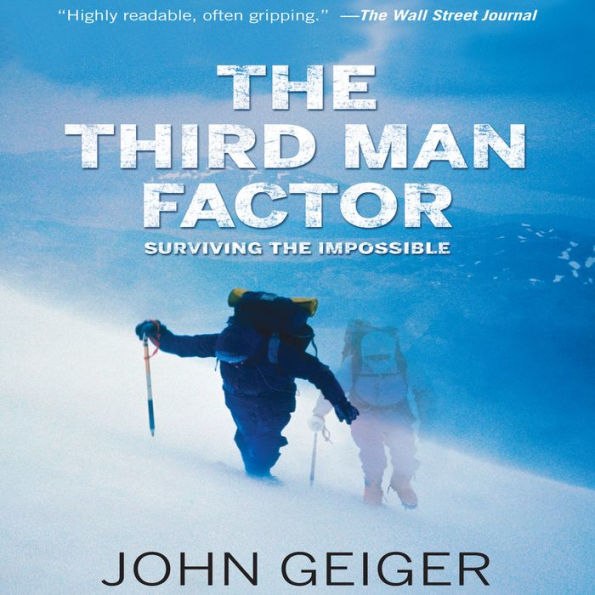 The Third Man Factor: Surviving the Impossible