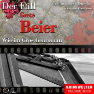 Wie im Groschenroman - Der Fall Grete Beier