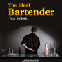 The Ideal Bartender