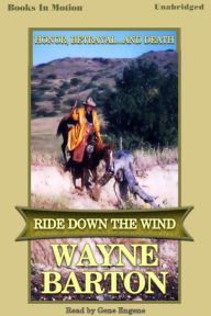 Ride Down The Wind