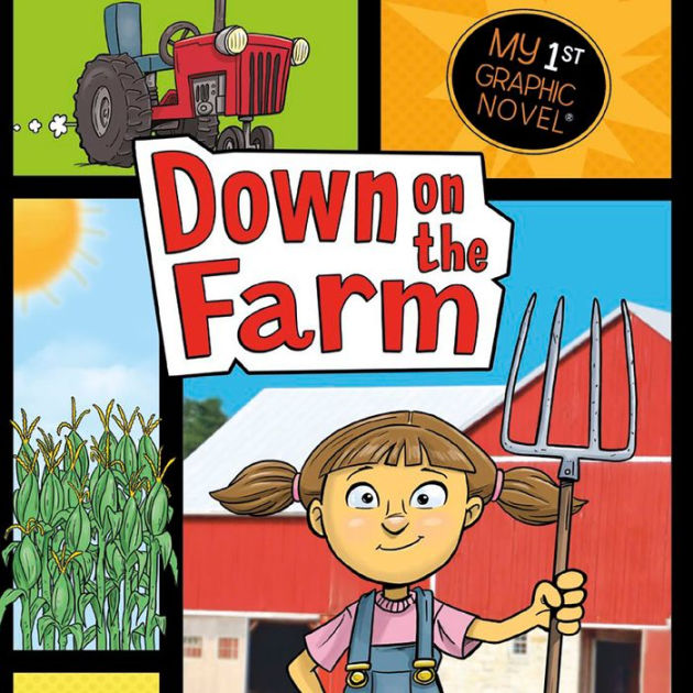 Down on the Farm by Amy Houts, Steve Harpster, Paperback Barnes & Noble®