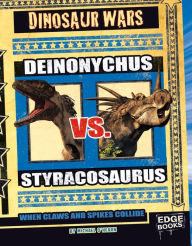 Deinonychus vs. Styracosaurus: When Claws and Spikes Collide