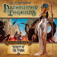 Mummy's Mask: Secrets of the Sphinx: Pathfinder Legends, Season 2, Chapter 4