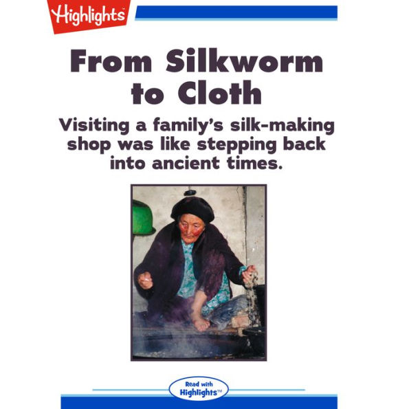 From Silkworm to Cloth