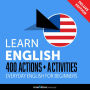 Everyday English for Beginners - 400 Actions & Activities