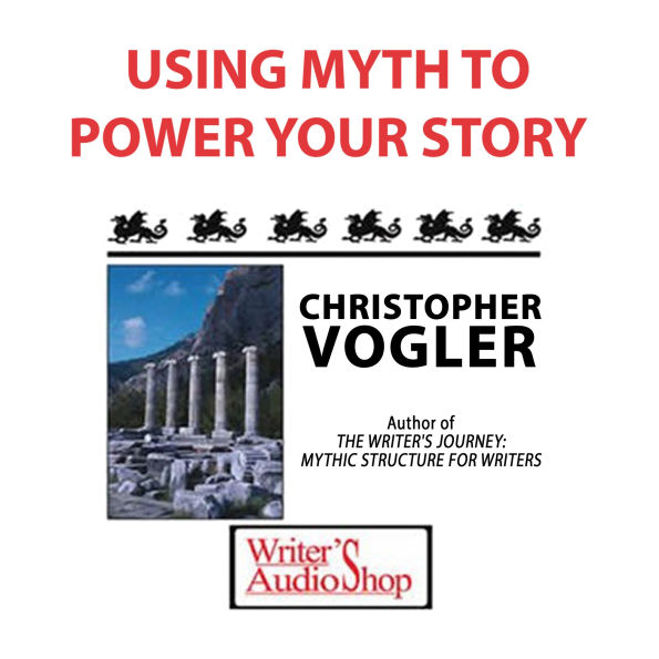 Using Myth To Power Your Story