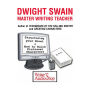 Dwight Swain: Master Writing Teacher