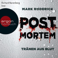 Tränen aus Blut - Post Mortem, Band 1 (Ungekürzte Lesung)