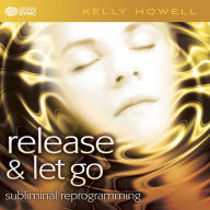 Release & Let Go