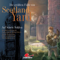 Die größten Fälle von Scotland Yard, Folge 2: Auf leisen Sohlen