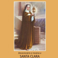 Devocionário e novena a Santa Clara