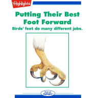 Putting Their Best Foot Forward: Birds' feet do many different jobs.