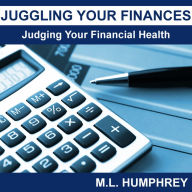 Juggling Your Finances: Judging Your Financial Health