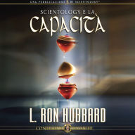 Scientology e la Capacità: Scientology and Ability, Italian Edition
