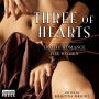 Three of Hearts: Erotic Romance for Women