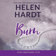 Burn (Steel Brothers Saga Series #5)