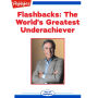 The World's Greatest Underachiever: Flashbacks