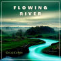 Flowing River: Soundscape for Mindful State and Relaxation